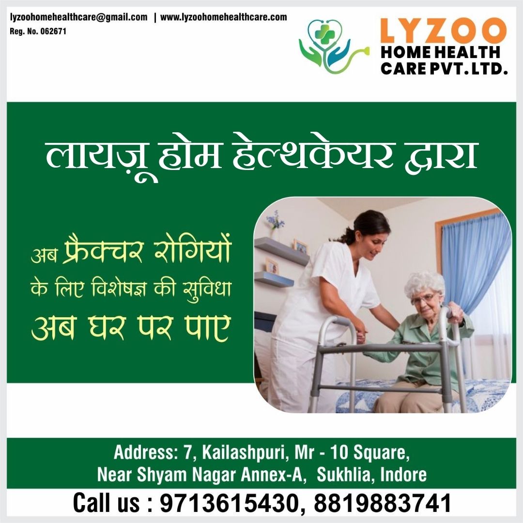 Top Home Healthcare Services for Fracture Care in Indore